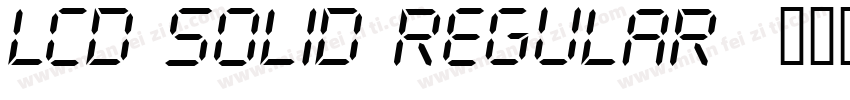 LCD Solid Regular字体转换